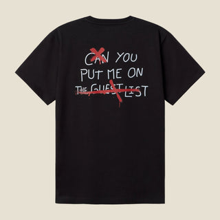 T-SHIRT PUT ME ON THE GUEST LIST